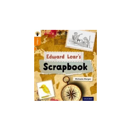 Oxford Reading Tree Infact: Level 6: Edward Lear's Scrapbook