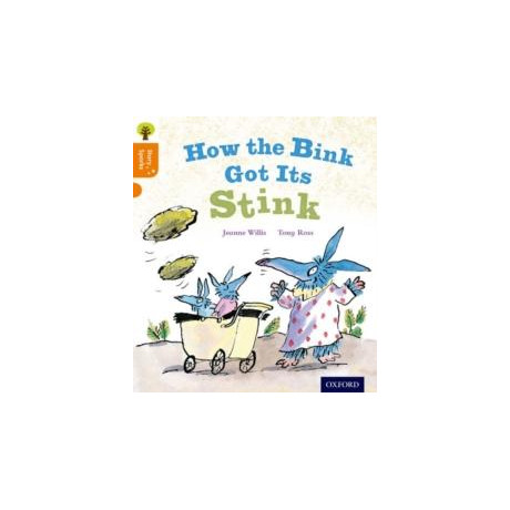 Oxford Reading Tree Story Sparks: Oxford Level 6: how the Bink got its Stink