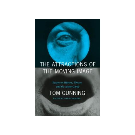 Attractions of the Moving Image