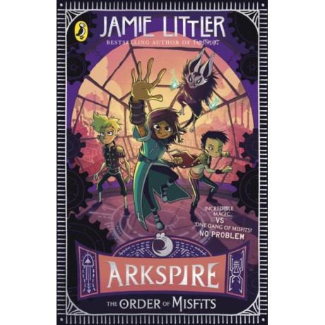 Arkspire 2 : the Order of Misfits