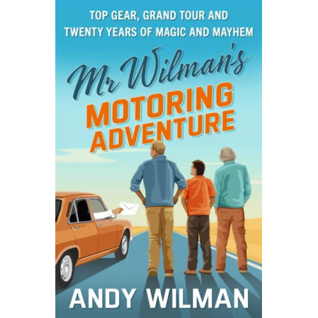 Mr Wilman's Motoring Adventure