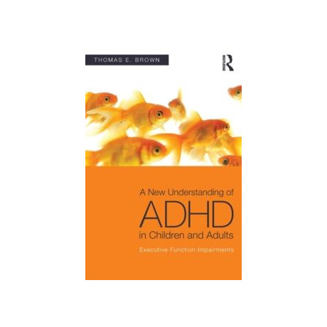 New Understanding of Adhd in Children and Adults