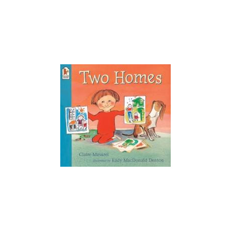 Two Homes : a Reassuring and Award-Winning Story About Separation and Divorce for Young Children age 2-6