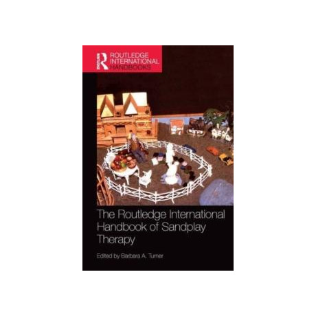 Routledge International Handbook of Sandplay Therapy