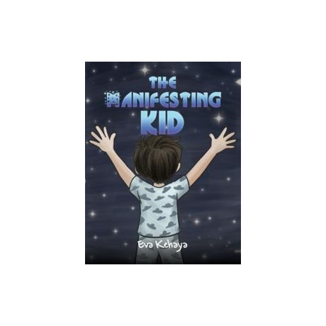 Manifesting kid