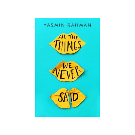 All the Things we Never Said