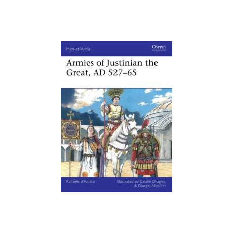 Armies of Justinian the Great, ad 527–65