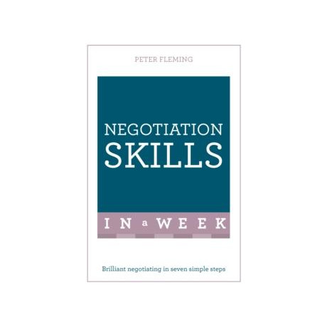 Negotiation Skills in a Week