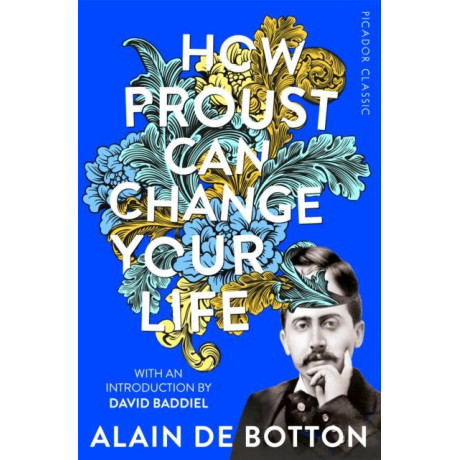 How Proust can Change Your Life