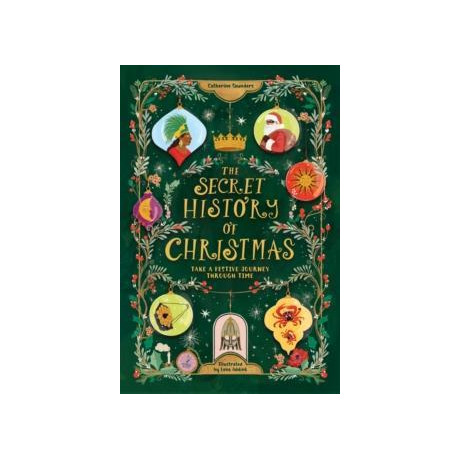 The Secret History of Christmas