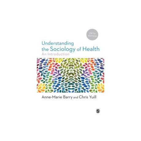 Understanding the Sociology of Health