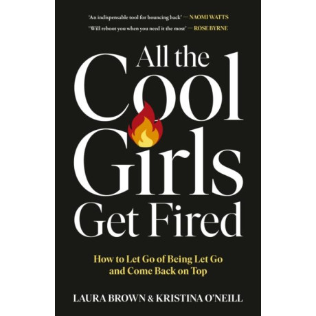 All the Cool Girls get Fired