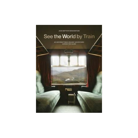 See the World by Train