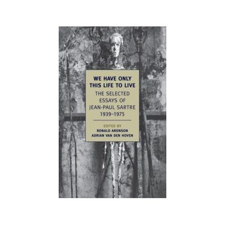 We Have Only This Life to Live