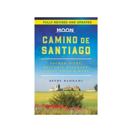 Moon Camino de Santiago (Second Edition)