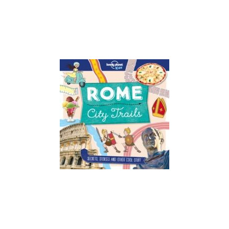Lonely Planet Kids City Trails - Rome