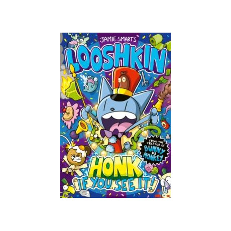 Looshkin: Honk if you see it! (a Phoenix Comic Book, From the Multi-Million-Selling Creative Genius Jamie Smart)