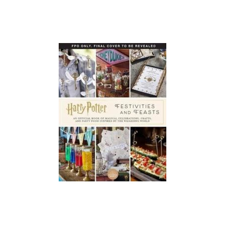 Harry Potter - Festivities and Feasts