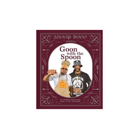 Snoop Dogg Presents Goon With the Spoon