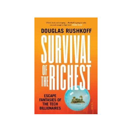 Survival of the Richest