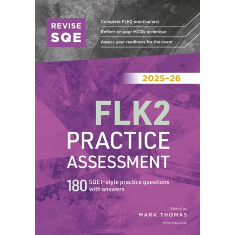 Revise sqe Flk2 Practice Assessment 2025/26 : 180 Sqe1-Style Questions With Answers