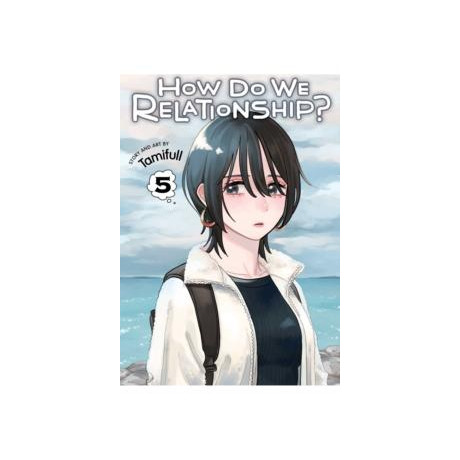 How do we Relationship?, Vol. 5