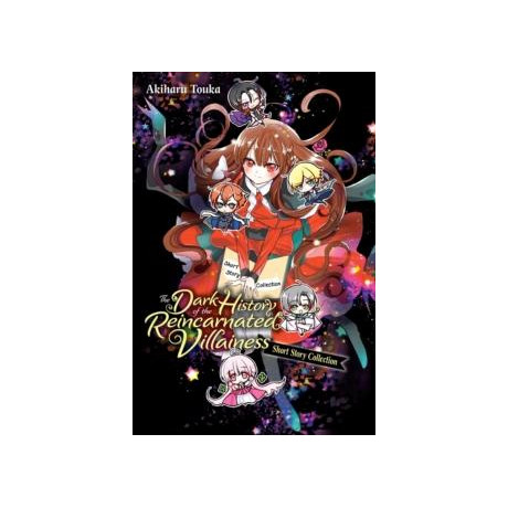 Dark History of the Reincarnated Villainess Short Story Collection