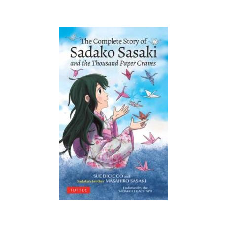 Complete Story of Sadako Sasaki