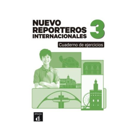 Nuevo Reporteros Internacionales 3 Quaderno de Ejercicios a1
