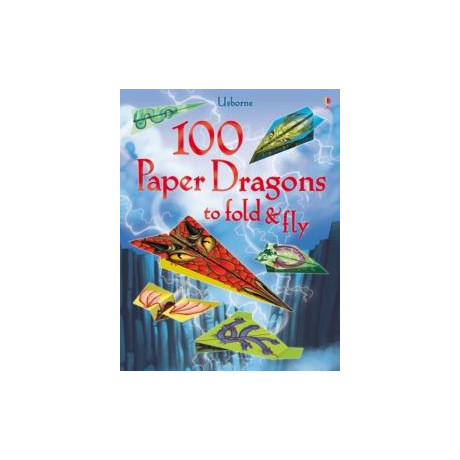 100 Paper Dragons to Fold and fly