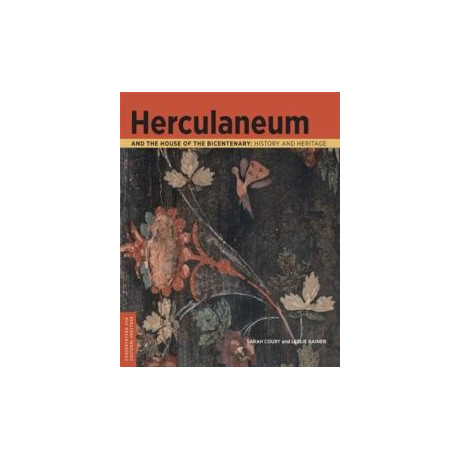 Herculaneum and the House of the Bicentenary