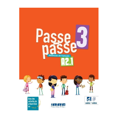 Passe Passe 3 (A2.1) Livre de l' Eleve