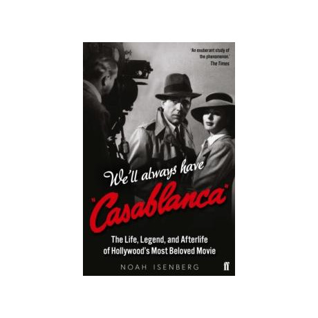 We'll Always Have Casablanca