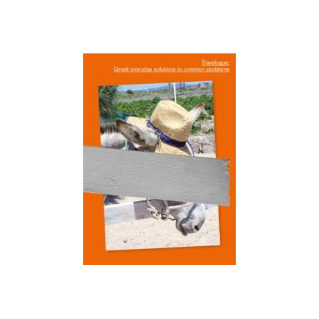 Travelogue: Greek Everyday Solutions to Common Problems