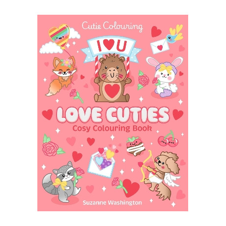 Cutie Colouring: Love Cuties - Cosy Colouring Book