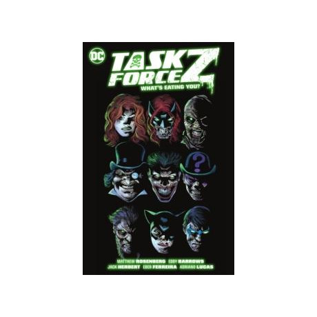 Task Force z Vol. 2: What's Eating You?