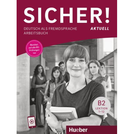 Sicher! Aktuell b2 Arbeitsbuch (+online Audio)