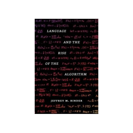 Language and the Rise of the Algorithm