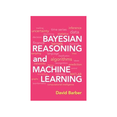 Bayesian Reasoning and Machine Learning