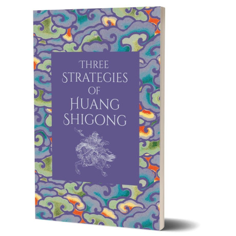 The art of war Collection- Three Strategies of Huang Shigong