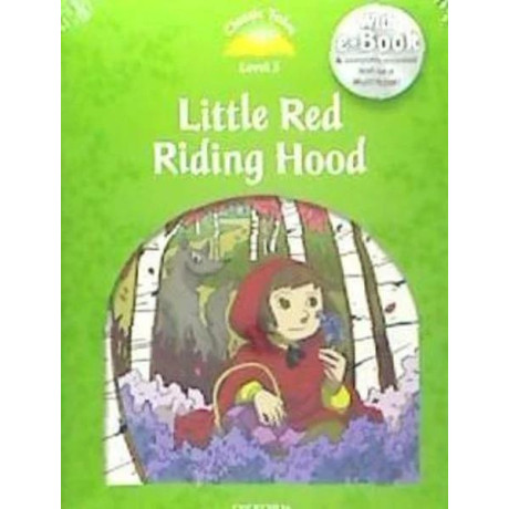 Classic Tales Second Edition: Level 3: Little red Riding Hood e-Book & Audio Pack