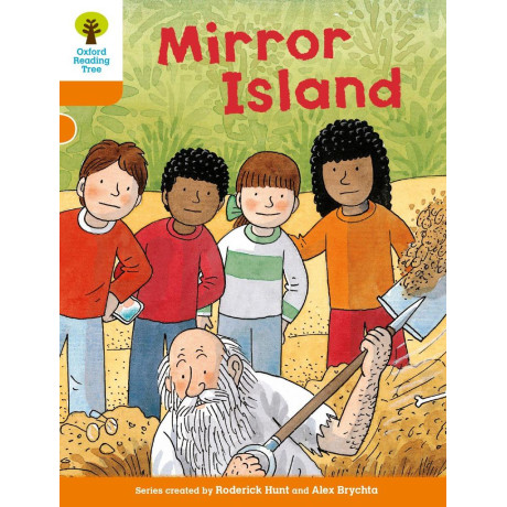 Oxford Reading Tree Biff Chip and Kipper Stories: Level 6 More Stories a: Mirror Island