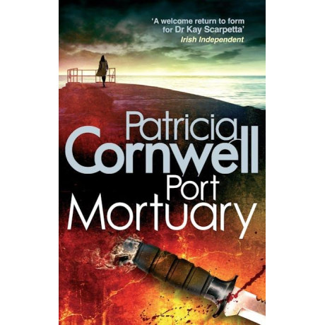 Patricia Cornwell- Port Mortuary