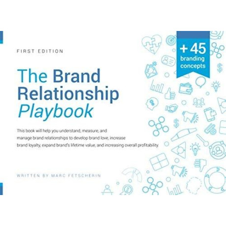 The Brand Relationship Playbook