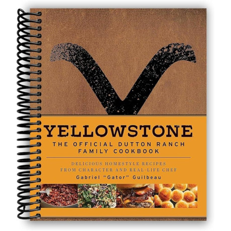 Yellowstone: the Official Dutton Ranch Family Cookbook