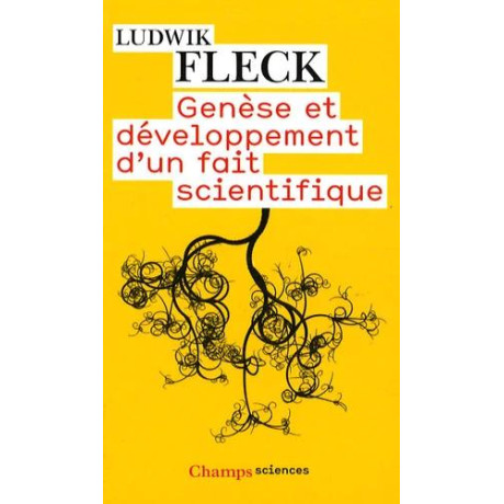 Genese et Developpement D'un Fait Scientifique