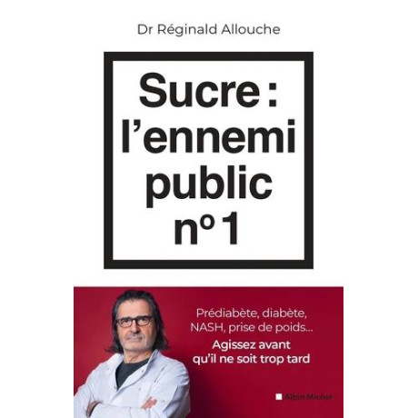 Sucre: l' Ennemi Public no 1