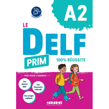Le Delf Prim a2 100% Reussite - Livre d' Eleve (+app)