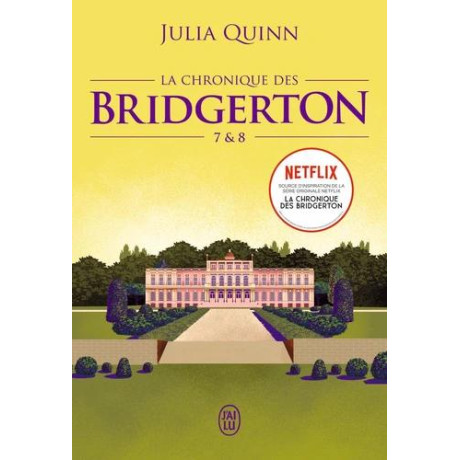La Chronique des Bridgerton: Tomes 7 & 8