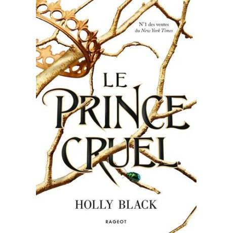 Le Peuple de L'air (Tome 01): le Prince Cruel